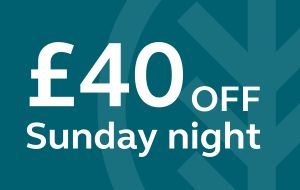 £40 off Sunday night